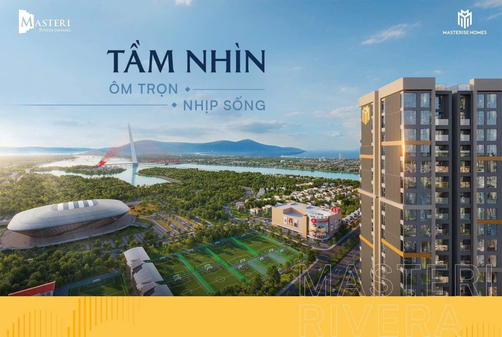 Tầm nhìn ôm trọn nhịp sống từ Masteri Rivera Danang